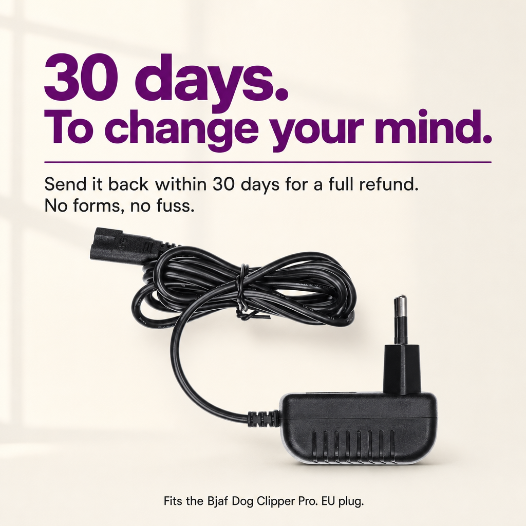 30 days to change your mind. Charger for the Bjaf Dog Clipper Pro, EU plug.